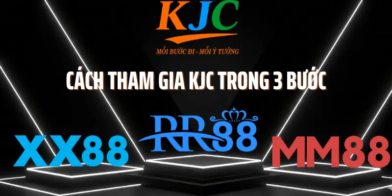 Cách Tham Gia KJC Trong 3 Bước